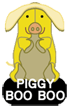 PIGGY BOO BOO